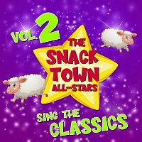 The Snack Town All-Stars – The Snack Town All-Stars Sing The Classics [Volume 2]