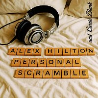Alex Hilton, Carrie Blank – Personal Scramble