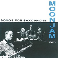 Moonjam – Songs For Saxophone