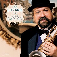 Joe Lovano – Viva Caruso