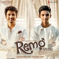 Anirudh Ravichander – Remo Special (Original Background Score + Additional Song)