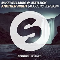 Mike Williams – Another Night (feat. Matluck) [Acoustic Version]