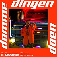 Diquenza, Bizzey, SXTEEN, Poke – Domme Dingen Doen