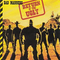 Bad Manners – Return of the Ugly (Deluxe)
