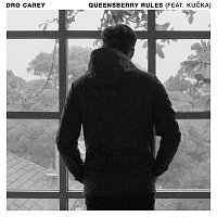 Dro Carey – Queensberry Rules (feat. KUČKA)