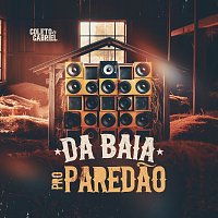 Coleto e Gabriel, Moda Music – Da Baia Pro Paredao
