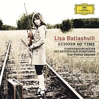 Lisa Batiashvili, Symphonieorchester des Bayerischen Rundfunks, Esa-Pekka Salonen – Echoes of Time