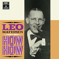 Leo Mathisen – How How (Remaster)