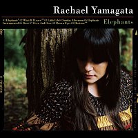 Rachael Yamagata – Elephants...Teeth Sinking Into Heart