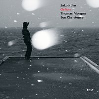 Jakob Bro, Thomas Morgan, Jon Christensen – Gefion