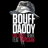 Bouff Daddy (Dre Skull Remix)