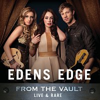 Edens Edge – From The Vault: Live & Rare