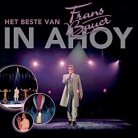 Frans Bauer – Het beste uit Ahoy