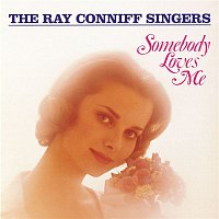 Ray Conniff Singers – Somebody Loves Me