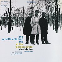 The Ornette Coleman Trio – At The "Golden Circle" Stockholm Vol. 2 [The Rudy Van Gelder Edition]