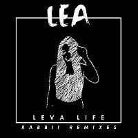 LEA – Leva Life [RABBII Remixes]