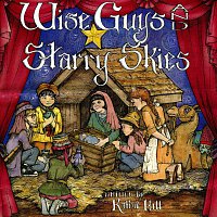 Kathie Hill – Wise Guys And Starry Skies