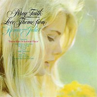 Percy Faith & His Orchestra, Chorus – Love Theme from 'Romeo & Juliet'