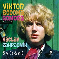 Viktor Sodoma Gomora & Václav Zahradník – Svítání CD