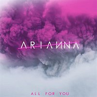 Arianna – All for You
