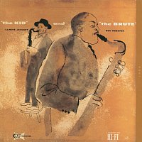 Illinois Jacquet, Ben Webster – The Kid And The Brute [Expanded Edition]