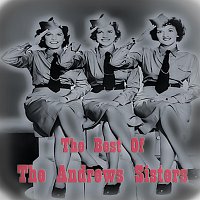 The Andrews Sisters – The Best Of The Andrews Sisters