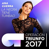 Ana Guerra – La Negra Tiene Tumbao [Operación Triunfo 2017]