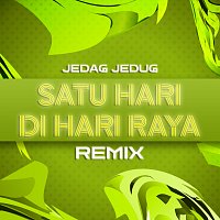 M. Nasir, DJ Fuzz – Satu Hari Di Hari Raya [Jedag Remix]