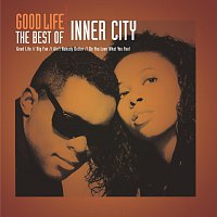 Inner City – Good Life - The Best Of Inner City