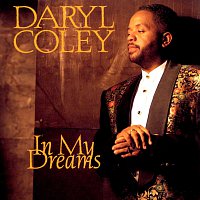 Daryl Coley – In My Dreams