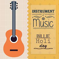 Billie Holiday – Instrument Of Music