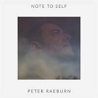 Peter Raeburn – Note To Self