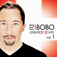 DJ BoBo – Greatest Hits, Vol. 1
