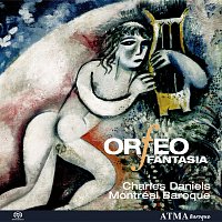 Montréal Baroque, Charles Daniels, Skip Sempe, Sylvain Bergeron, Nigel North – Orfeo Fantasia