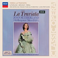Joan Sutherland, Carlo Bergonzi, Robert Merrill, Sir John Pritchard – Verdi: La Traviata