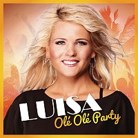 Luisa – Olé Olé Party (Il Gusto della Vita)