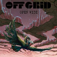 Off Grid – Open Wide