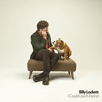 Billy Lockett – I Could Use A Friend