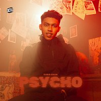 Zubir Khan – Psycho