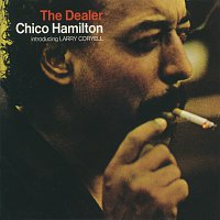 Chico Hamilton – The Dealer