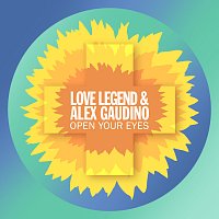Love Legend, Alex Gaudino – Open Your Eyes