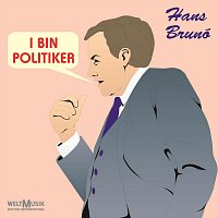 Hans Brunó – I bin Politiker