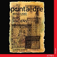 Pentaedre, Noella Huet – Airs anciens, Works for Wind Quintet: Farkas / Respighi / Schafer / Warlock