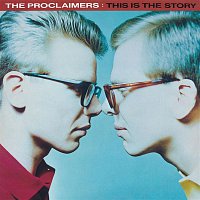 The Proclaimers – This Is The Story (2011 - Remaster)