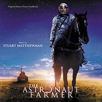 Stuart Matthewman – The Astronaut Farmer [Original Motion Picture Soundtrack]