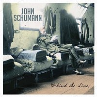 John Schumann – Behind The Lines
