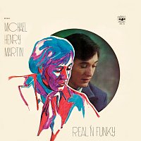 Michael Henry Martin – Real 'n Funky