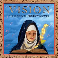 Emily van Evera, Sister Germaine Fritz – Vision / The Music Of Hildegard Von Bingen