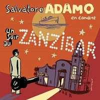 Salvatore Adamo – Un Soir Au Zanzibar