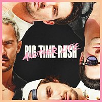 Big Time Rush – Another Life (Deluxe Version)